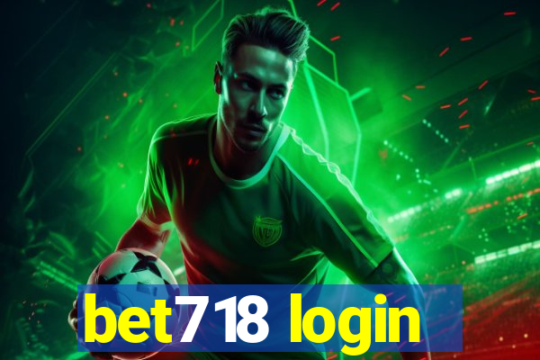 bet718 login